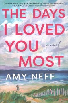 The days I loved you most  Cover Image