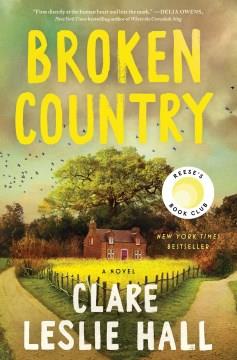 Broken country : a novel Book cover