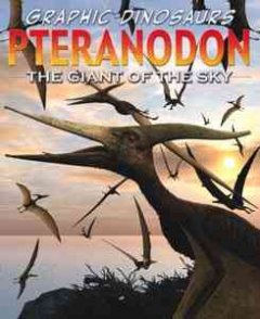 Pteranodon : giant of the sky  Cover Image