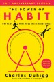 Go to record The power of habit : why we do what we do in life and busi...