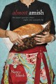 Go to record Almost Amish : one woman's quest for a slower, simpler, mo...