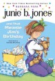 Go to record Junie B. Jones and that meanie Jim's birthday