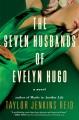 Go to record The seven husbands of Evelyn Hugo : a novel