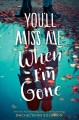 Go to record You'll miss me when I'm gone