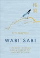 Go to record Wabi sabi : Japanese wisdom for a perfectly imperfect life