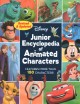 Go to record Junior encyclopedia of animated characters.
