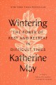 Go to record Wintering : the power of rest and retreat in difficult times