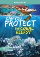 Go to record Can you protect the coral reefs? : an interactive eco adve...