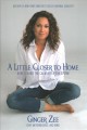 Go to record A little closer to home : how I found the calm after the s...