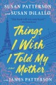 Go to record Things I wish I told my mother