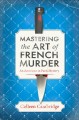 Go to record Mastering the art of French murder