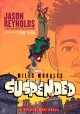 Go to record Miles Morales : suspended : a Spider-Man novel
