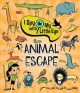 Go to record I spy with my little eye. Animal escape
