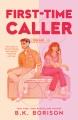Go to record First-time caller