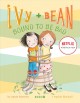 Go to record Ivy + Bean bound to be bad